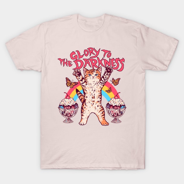 Glory To The Darkness T-Shirt by Hillary White Rabbit